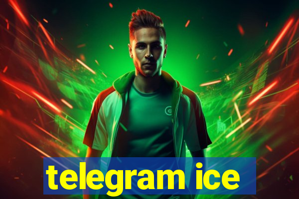 telegram ice